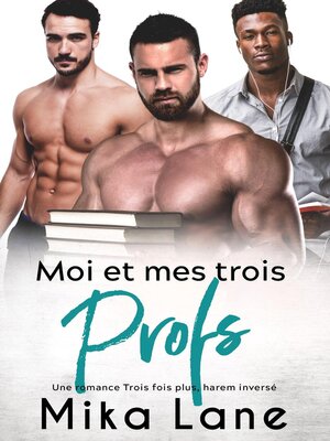 cover image of Moi et Mes Trois Profs